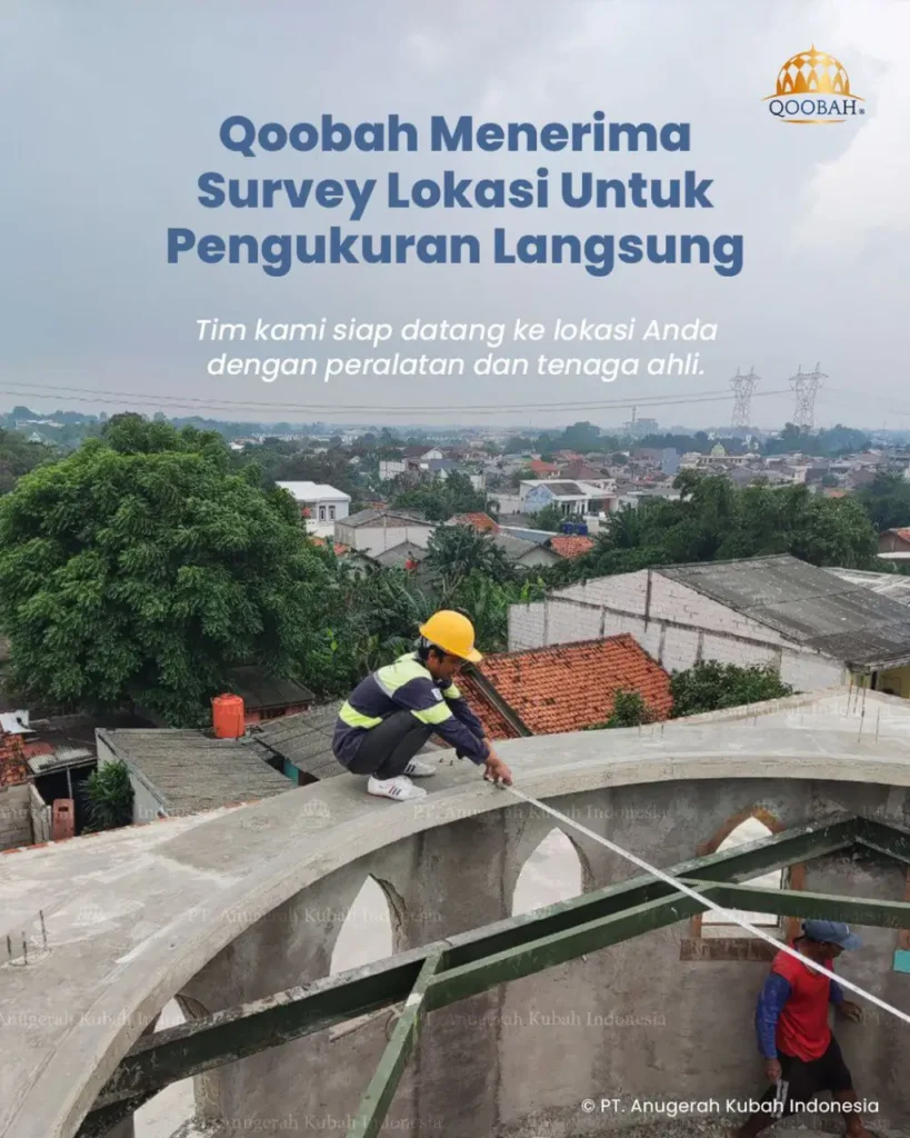Qoobah menerima survey lokasi untuk mengukur langsung