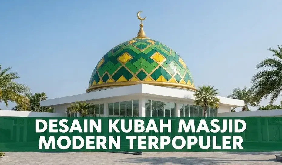 Desain Kubah Masjid Modern